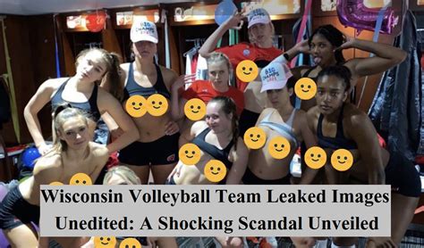 wisconsin volleyball photos leaks|Wisconsin releases statement on photo, video leak of volleyball。